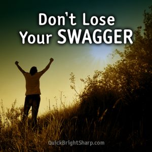 dont lose your swagger