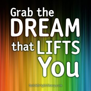 dream lifts you